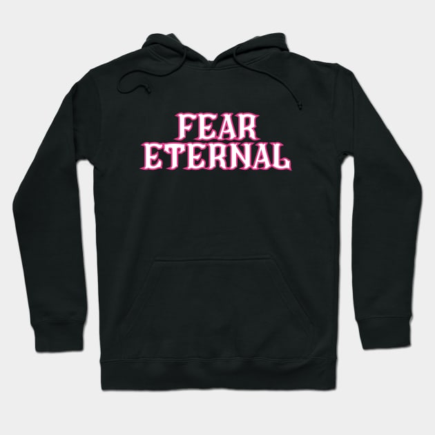 ETERNAL Hoodie by Popular_and_Newest